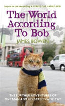 The World According to Bob 9781444777550 James Bowen Brukte bøker