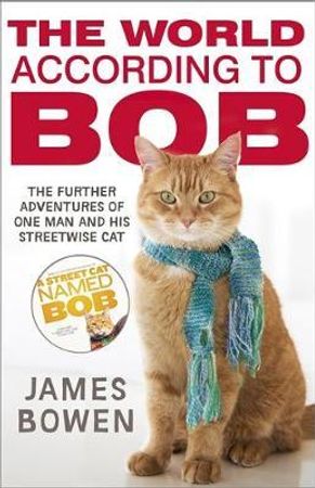 The world according to Bob 9781444777574 James Bowen Brukte bøker