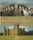 The World of Downton Abbey 9780007431786 Jessica Fellowes Brukte bøker