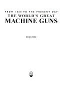 The World's Great Machine Guns 9781845091613 Roger Ford Brukte bøker