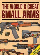 The World's Great Small Arms 9781897884034 Craig Philip Brukte bøker