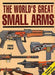 The World's Great Small Arms 9781897884034 Craig Philip Brukte bøker
