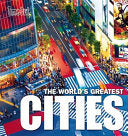 The World's Greatest Cities 9781846701412 Jessica Cargill Thompson Editors of Time Out Brukte bøker