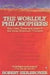 The Worldly Philosophers: The Lives, Times, and Ideas of the Great Economic T… 9780140290066 Robert L. Heilbroner Brukte bøker