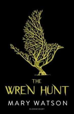The Wren hunt 9781408884935 Mary Watson Brukte bøker