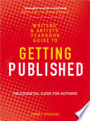 The Writers' and Artists' Yearbook Guide to Getting Published 9781408128954 Harry Bingham Brukte bøker