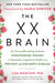 The XX Brain 9780593083116 Lisa Mosconi PhD Brukte bøker