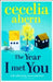 The year I met you 9780007501809 Cecelia Ahern Brukte bøker