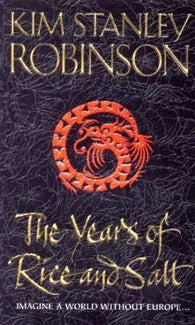 The years of rice and salt 9780006511489 Kim Stanley Robinson Brukte bøker