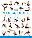 The Yoga Bible 9781841811925 Christina Brown Brukte bøker