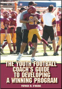 The Youth Football Coach's Guide to Developing a Winning Program 9781606791356 Patrick M. O'Meara Brukte bøker
