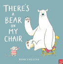 There's a Bear on My Chair 9781788003537 Ross Collins Brukte bøker