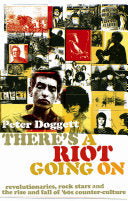 There's a Riot Going on 9781847671141 Peter Doggett Brukte bøker