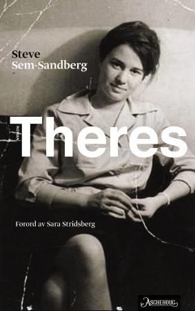 Theres 9788203218668 Steve Sem-Sandberg Brukte bøker