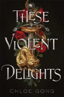 These Violent Delights 9781529344523 Chloe Gong Brukte bøker