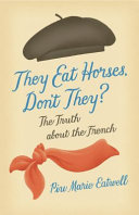 They Eat Horses, Don't They? 9781781854440 Piu Marie Eatwell Brukte bøker