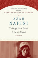 Things I've been silent about 9781400063611 Azar Nafisi Brukte bøker
