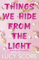 Things We Hide from the Light 9781399713771 Lucy Score Brukte bøker