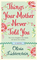 Things Your Mother Never Told You 9781409103486 Olivia Lichtenstein Brukte bøker
