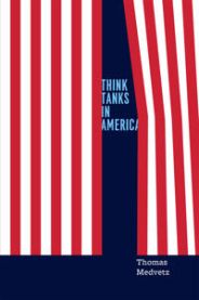 Think Tanks in America 9780226143668 Thomas Medvetz Brukte bøker