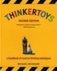 Thinkertoys: A Handbook of Creative-Thinking Techniques 9781580087735 Michael Michalko Brukte bøker