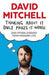 Thinking About It Only Makes It Worse 9781783350575 David Mitchell Brukte bøker