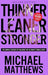 Thinner Leaner Stronger 9781938895319 Michael Matthews Brukte bøker