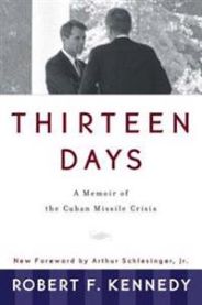 Thirteen Days: A Memoir of the Cuban Missile Crisis 9780393318340 Robert F. Kennedy Brukte bøker