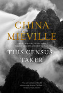 This Census-Taker 9781509812134 China Mieville Brukte bøker