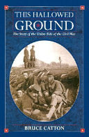 This hallowed ground : the story of the Union side of the Civil War 9780785815525 Bruce Catton Brukte bøker