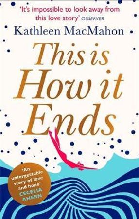 This is how it ends 9780751548358 Kathleen MacMahon Brukte bøker