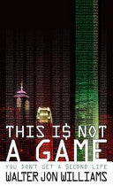 This Is Not a Game 9781841496641 Walter Jon Williams Brukte bøker