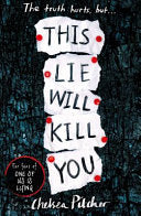 This Lie Will Kill You 9781471181368 Chelsea Pitcher Brukte bøker