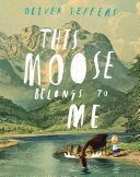 This Moose Belongs to Me 9780399161032 Oliver Jeffers Brukte bøker