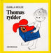 Thomas rydder 9788203050527 Gunilla Wolde Brukte bøker