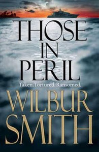 Those in peril 9780230529267 Wilbur Smith Brukte bøker