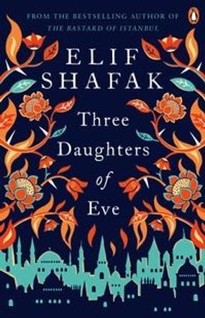 Three daughters of Eve 9780241979921 Elif Shafak Brukte bøker