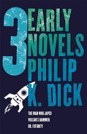 Three Early Novels 9780575133051 Philip K. Dick Brukte bøker