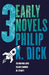 Three Early Novels 9780575133051 Philip K. Dick Brukte bøker