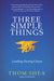 Three Simple Things 9781950892488 Thom Shea Brukte bøker