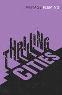 Thrilling Cities 9780099578185 Ian Fleming Brukte bøker