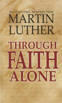 Through Faith Alone 9780570081562 Martin Luther Brukte bøker