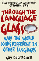 Through the Language Glass 9780099505570 Guy Deutscher Brukte bøker