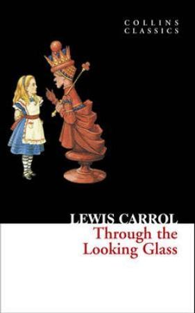 Through the looking glass 9780007350933 Lewis Carroll Brukte bøker