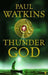 Thunder god 9780571217984 Paul Watkins Brukte bøker