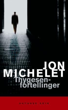 Thygesen-fortellinger 9788249504718 Jon Michelet Brukte bøker