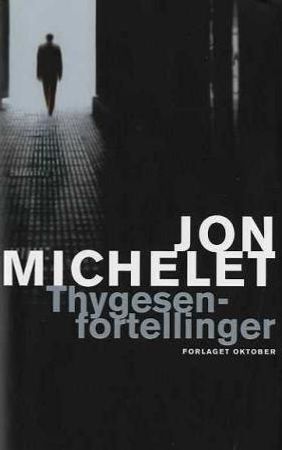 Thygesen-fortellinger 9788249502707 Jon Michelet Brukte bøker