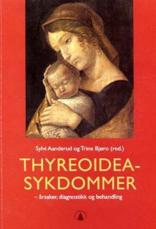 Thyreoideasykdommer 9788205280717  Brukte bøker