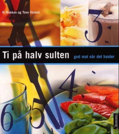 Ti på halv sulten 9788203228865 Tove Valmot Ki Rokkan Brukte bøker