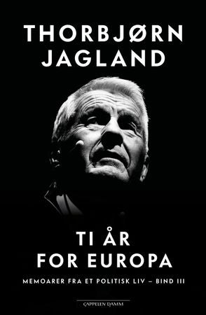 Ti år for Europa 9788202802189 Thorbjørn Jagland Brukte bøker